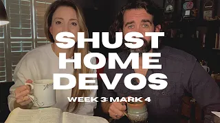 Shust Home Devos (Wk 3)