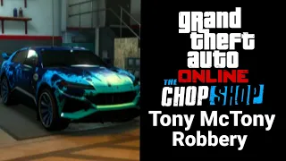 GTA Chop shop | The McTony Robbery | completing elite challenge 100%