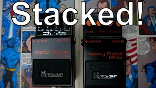Boss HM-2w into MT-2w Waza Craft Power + Pepers' Pedals Bare Metal Fury (Stacked)