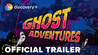 Ghost Adventures Official Trailer | discovery+