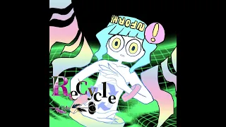 RECYCLE / Edo