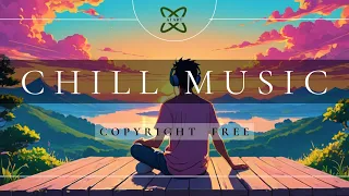 [No Copyright] 🎶 Chill Vibes 2024 - The Ultimate Relaxation Playlist 🎶