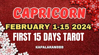 KAILANGAN MO ITONG GAWIN! ♑️ CAPRICORN FEBRUARY 1-15, 2024 15 DAYS Money/Love Tagalog #KAPALARAN888