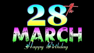 ✨️28 March birthday status❣️ | 28 March happy birthday status💕 | 28 March birthday wishes🎉