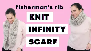 How to Knit a Chunky Infinity Scarf with Fisherman's Rib Stitch