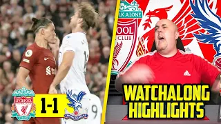 LIVERPOOL FAN REACTS TO LIVERPOOL 1-1 CRYSTAL PALACE HIGHLIGHTS