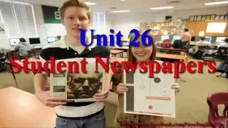 Unit 26 Student Newspapers | Learn English via Listening Level 4