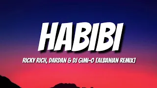 Ricky Rich, Dardan & DJ Gimi-O - Habibi (lyrics) [albanian remix]