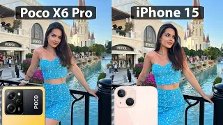 Poco X6 Pro vs iPhone 15 Camera Test