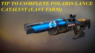 Tip to Complete Polaris Lance Catalyst! - Destiny 2 (Season of the Splicer).