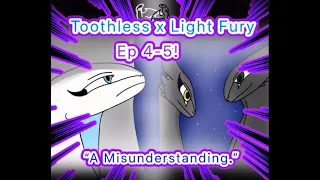 Toothless x Light Fury (Ep 4-5) "A misunderstanding."