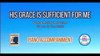 His Grace Is Sufficient for Me | Piano Accompaniment