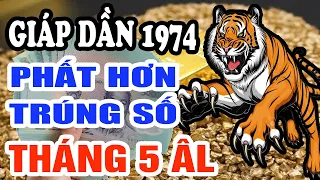 Lộc Gõ Cửa Nhà Giáp Dần 1974 Biết Trước Ý Trời Phất Lên Giàu Như Vũ Bão Tháng 5 Âm Lịch