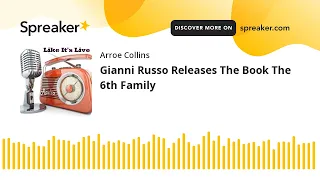 Gianni Russo Releases The Book The 6th Family