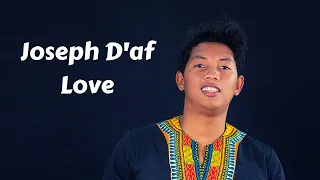 Joseph D'af - Love Lyrics/Tononkira