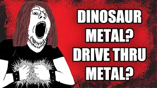 Metal's Weirdest Subgenres