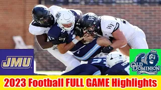 James Madison vs Old Dominion FULL GAME HIGHLIGHTS HD | NCAAF Week 9 | College Football 2023