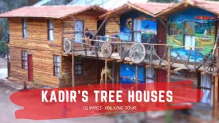 Kadir's Tree Houses Walking Tour. KEMER / TURKEY.