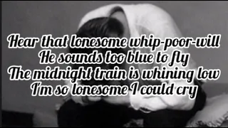 Elvis Presley - I'm So Lonesome I Could Cry (Lyrics)