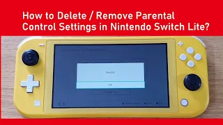 How to Delete / Remove Parental Control Settings in Nintendo Switch Lite?
