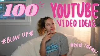 100 youtube video ideas to BLOW up your channel