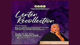 Timeless Wisdom | Lenten Recollection | Fr Enrico D. Gonzales, OP