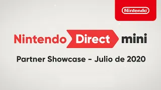 Nintendo Direct Mini: Partner Showcase - Julio de 2020