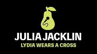 Julia Jacklin - Lydia Wears A Cross (Karaoke)