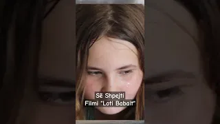 Se Shpejti Super Film - Loti Babait