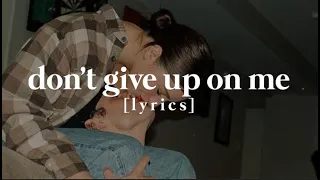Andy Grammer - Don't Give Up On Me [lyrics]