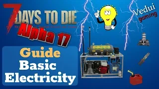 7 Days to Die Electricity Guide | A17 Basic @Vedui42  [KOR ENG SUB] ✔️