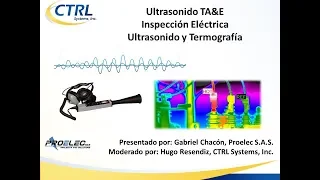 Webinar CTRL: Inspección Eléctrica por Ultrasonido. Usos y beneficios.