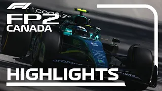 FP2 Highlights | 2022 Canadian Grand Prix