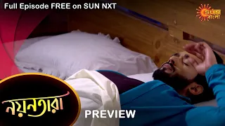 Nayantara - Preview | 25 Nov 2022 | Full Ep FREE on SUN NXT | Sun Bangla Serial