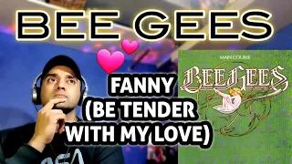 MY FAVORITE!! | Fanny (Be Tender With My Love) | First Time Reaction !