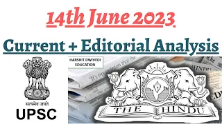 14th June 2023 - Editorial Analysis + Daily General Awareness Articles by Harshit Dwivedi