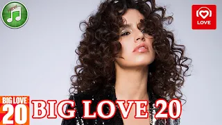 Big Love 20 от 29 января 2021 | Love Radio