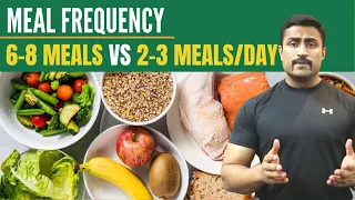 6-8 MEALS vs 2-3 MEALS/DAY - MEAL FREQUENCY