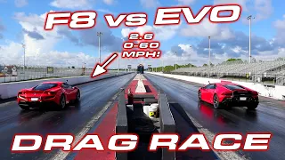 F8 vs EVO * FIRST Ferrari F8 Tributo 1/4 Mile vs Lamborghini Huracan EVO