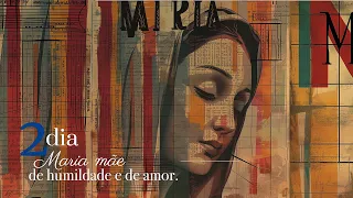 NOVENA A MARIA AUXILIADORA - 2º DIA - 16 DE MAIO