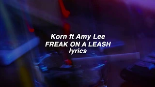 「Korn ft Amy Lee」Freak on a Leash lyrics (HD)