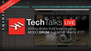 IK Tech Talks Live August 4th @ 4PM (EST) -  Writing MIDI from scratch with MODO DRUM #IKCreator