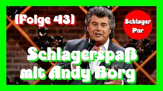 [Folge 43] Schlager Spaß mit Andy Borg (28.05.2022) mit Sigrid und Marina, Beatrice Egli uvm.
