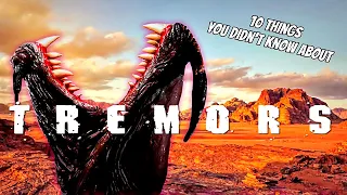 10 Things You Didn't Know About Tremors (reupload)