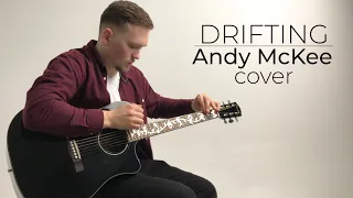 Andy McKee - Drifting | fingerstyle guitar cover by Oleksandr Hryshyn + FREE TABS