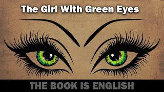 Learn English with short stories | "The Girl With Green Eyes" | #englishstory #37