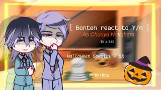 Bonten react to Y/n as Chuuya Nakahara • 1/1 • Ships | Tr x Bsd | Rae Lix ヾ