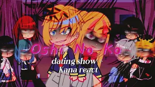 Oshi no ko grv || dating show reacts + Kana (manga spoilers) part 2