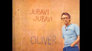 Oliver Dragojević - Lipa moja, ća si blida