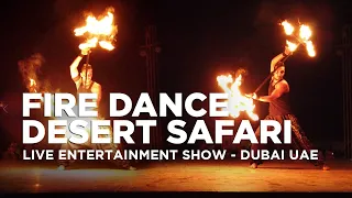 Fire Dance at Dubai Desert Safari | Dubai City